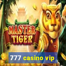 777 casino vip